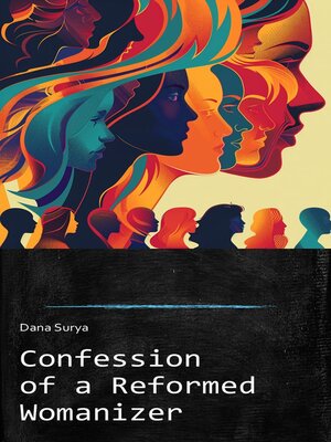 cover image of Confession of a Reformed Womanizer